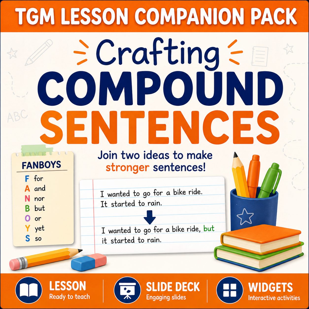 Crafting Compound Sentences - TGM Lesson Companion Pack