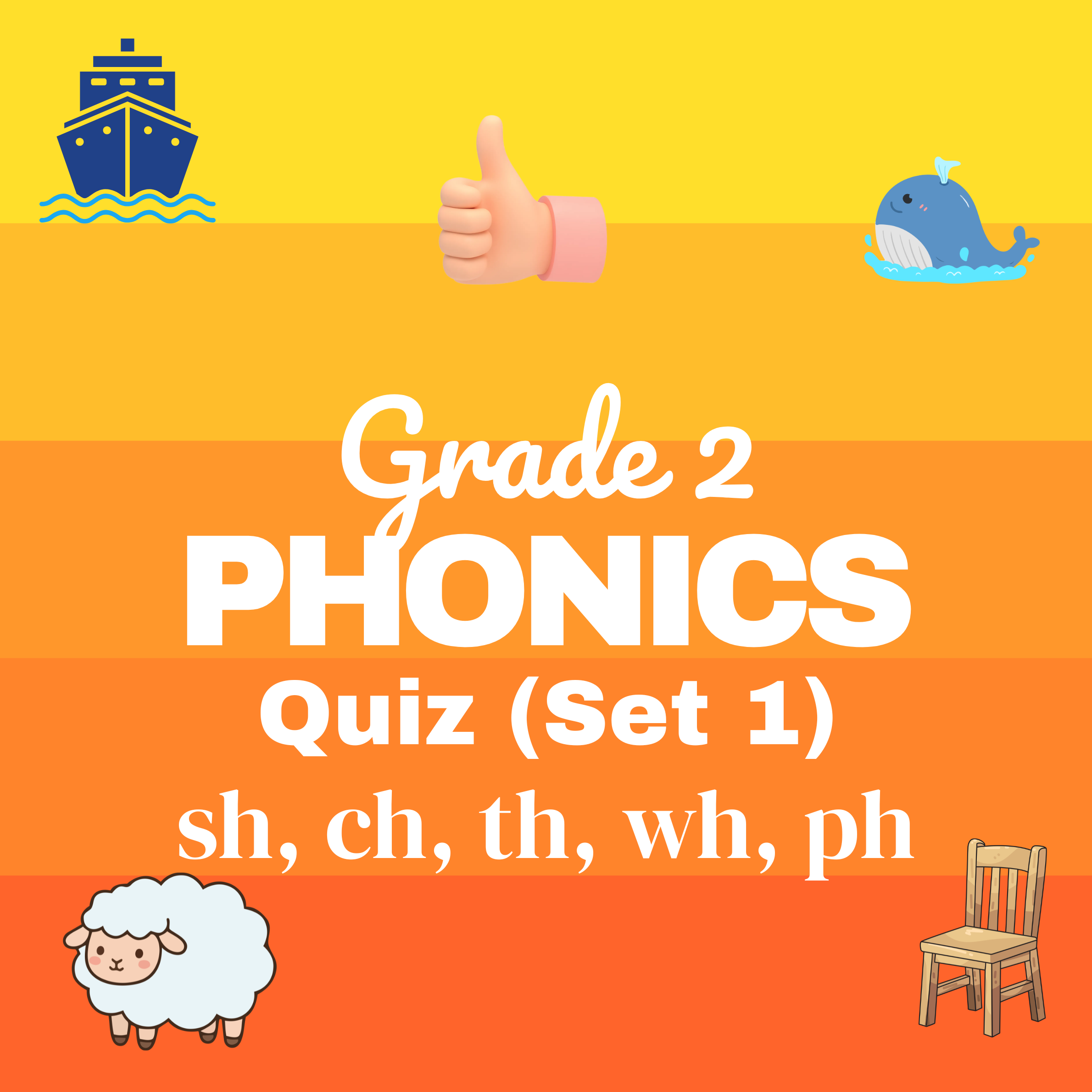 Grade 2 Phonics – Digraph Fill-In Quiz (sh, ch, th, wh, ph) - Set 1
