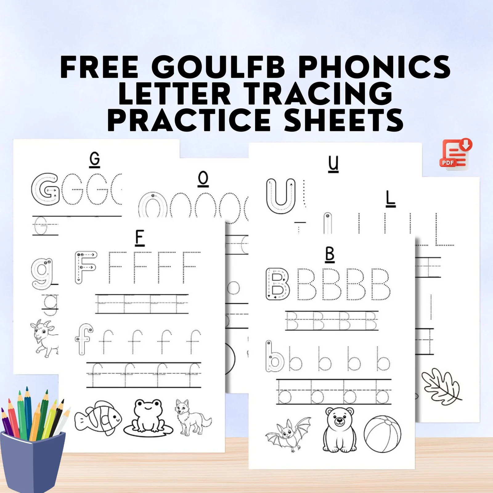 Free GOULFB Phonics Letter Tracing Worksheets | Handwriting Skills