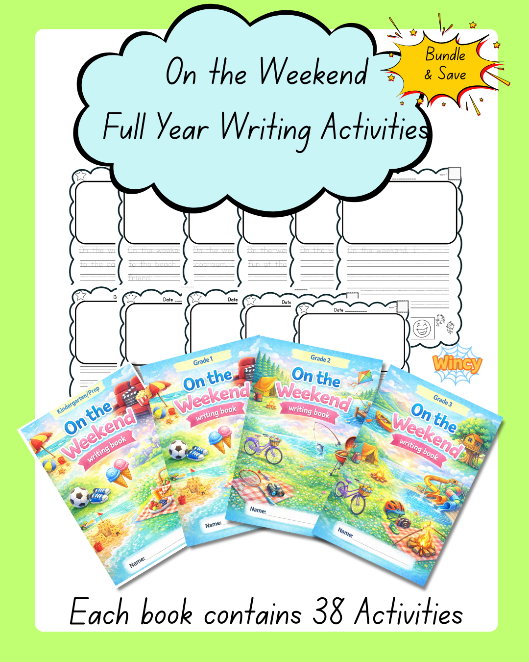 On the Weekend - Writing - Kinder to Grade 3 - Full Year Writing Activities (4 books included)