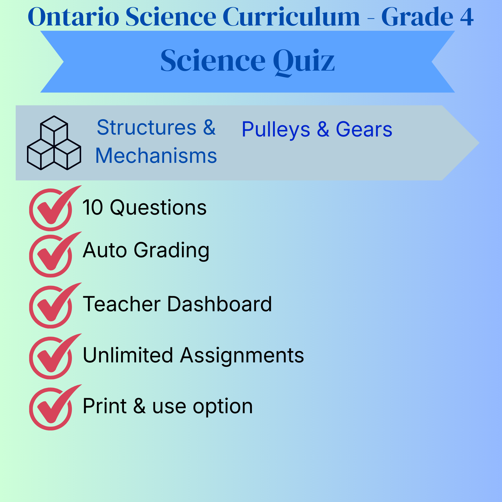 Grade 4 Science Quiz – Structures and Mechanisms: Pulleys and Gear - Ontario Science Curriculum