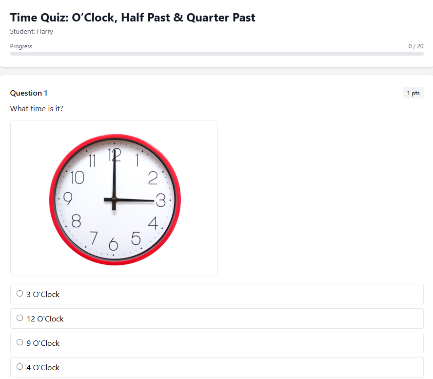 Time Quiz: O’Clock, Half Past & Quarter Past