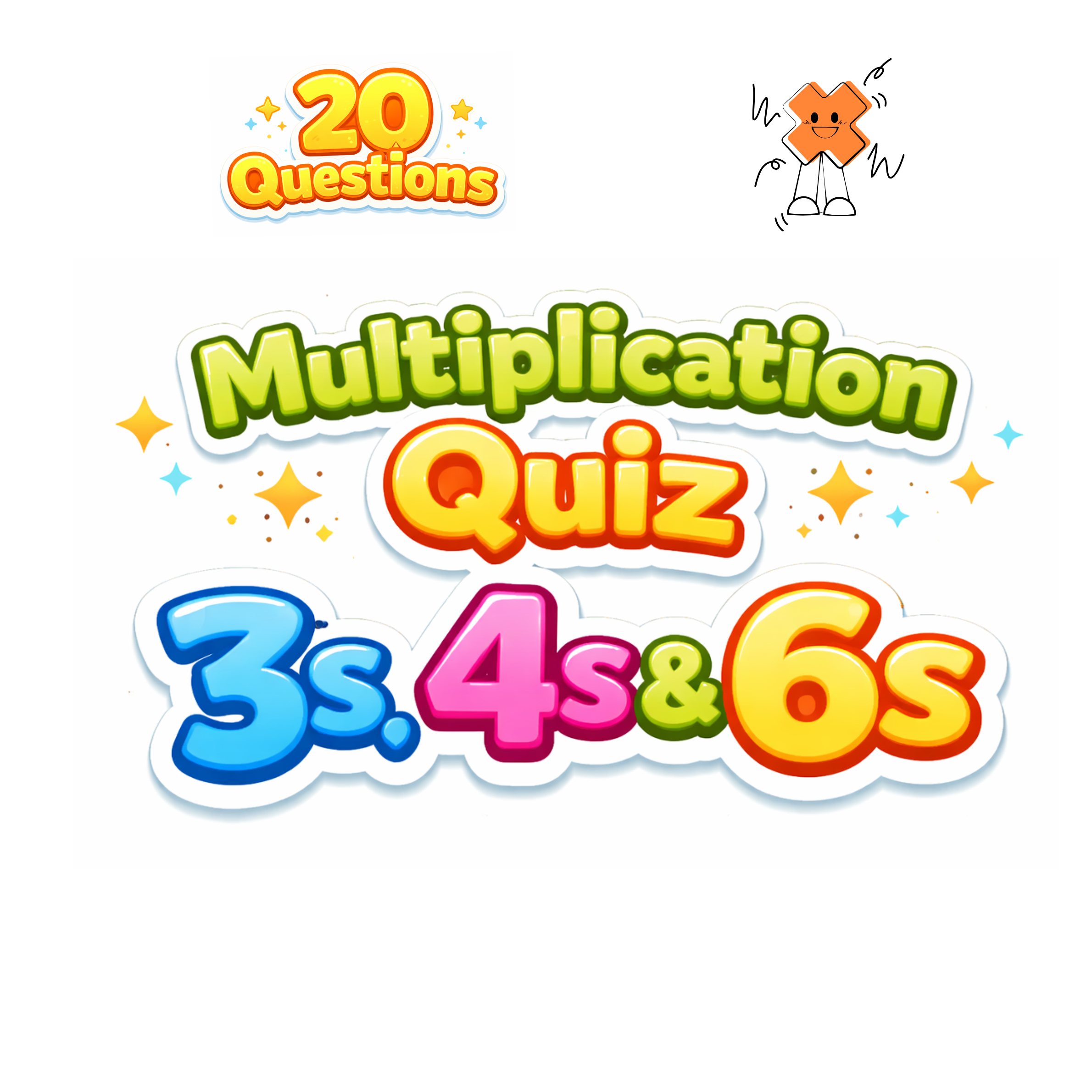 Multiplication 3s, 4s, & 6s Quick Quiz - 20 Questions - Print or online Quiz