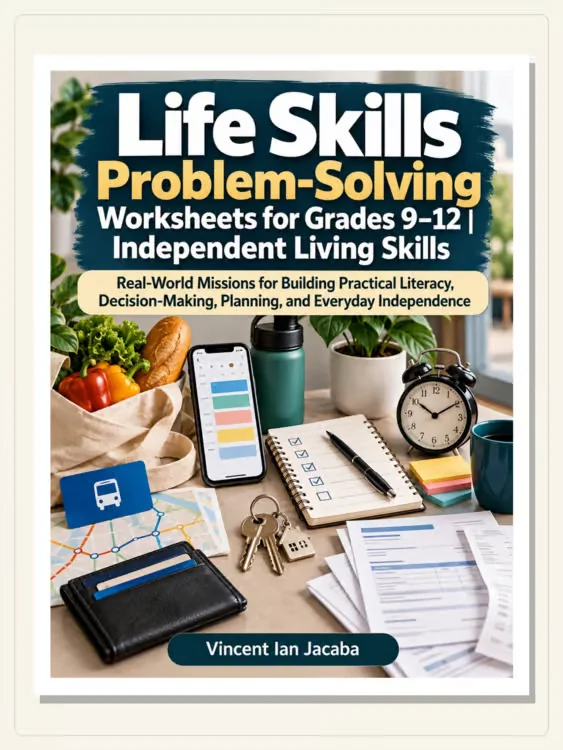 Life Skills Problem-Solving Worksheets for Grades 9–12 | Independent Living and Decision-Making