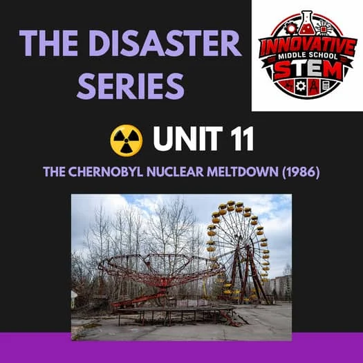 Unit 11: Chernobyl Nuclear Meltdown (1986) | STEM Nuclear Physics Disaster