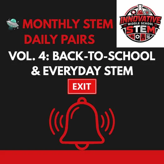 20-Day STEM Bell Ringers & Exit Tickets: Back-to-School & Everyday STEM (Vol. 4)