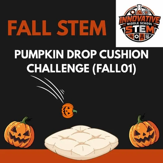 Fall STEM Activity: Pumpkin Drop Cushion Challenge (FALL01) | Physics