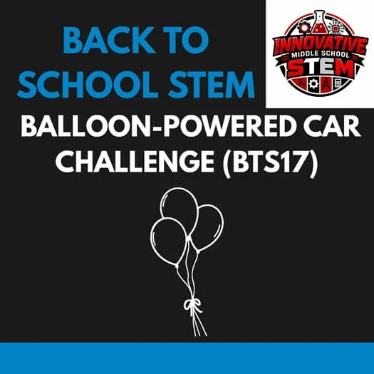 Back to School STEM Activity: Balloon-Powered Car Challenge (BTS17) | Physics