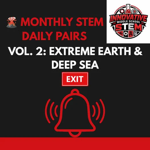 20-Day STEM Bell Ringer & Exit Tickets Bundle: Extreme Earth & Deep Sea (Vol. 2)