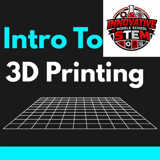 3D Printing Blueprint Challenge: Intro CAD Activity for Middle School (L1)