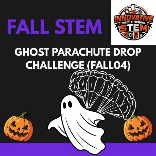 Fall STEM Activity: Ghost Parachute Drop Challenge (FALL04) | Physics