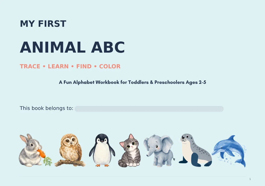 My First Animal ABC: Alphabet Tracing & Coloring Workbook for Kids Ages 3-5